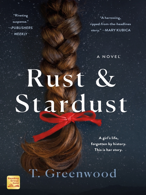 Title details for Rust & Stardust by T. Greenwood - Wait list